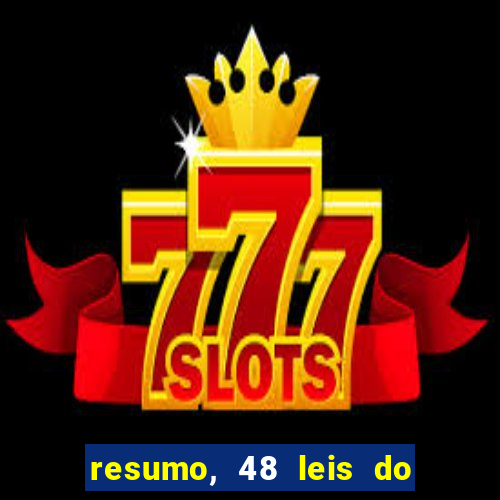 resumo, 48 leis do poder pdf